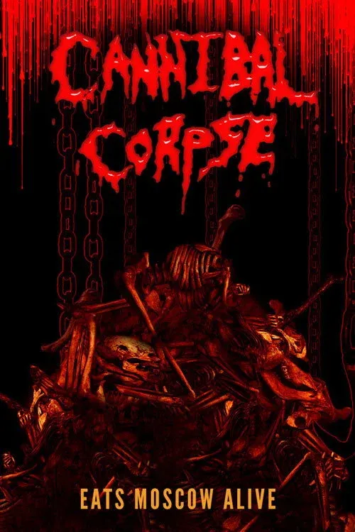 Постер фильма Cannibal Corpse пожирает Москву заживо