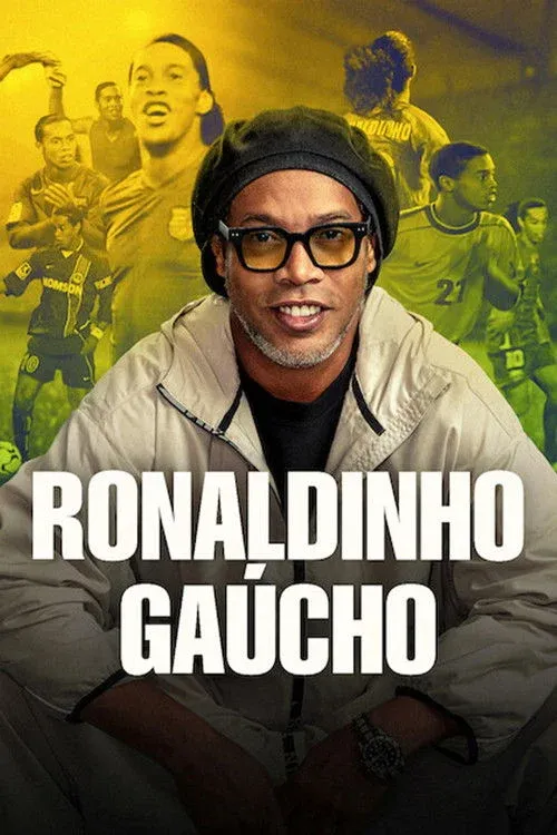 Постер фильма Ronaldinho Gaúcho