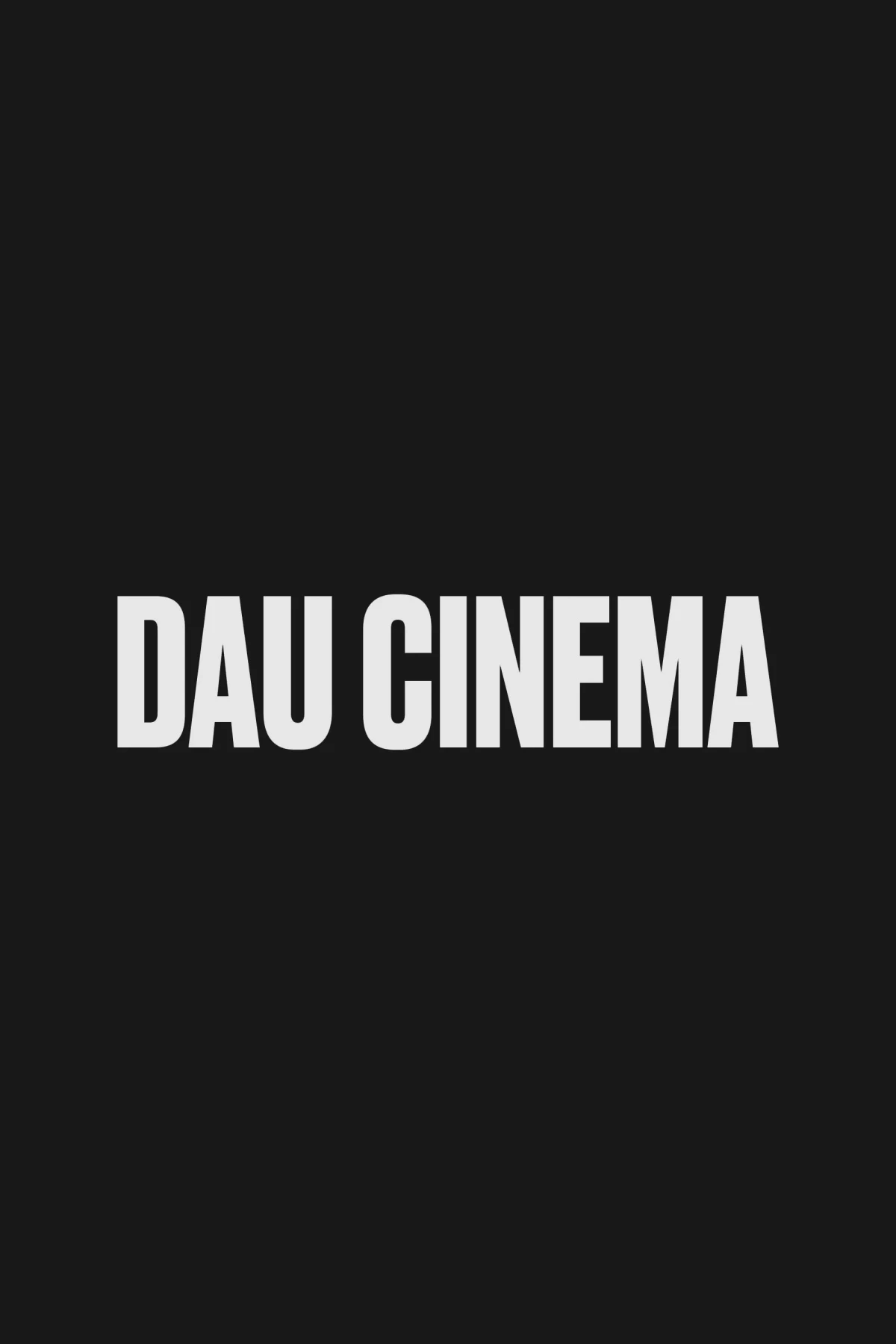 Постер фильма ДАУ. Фильм
