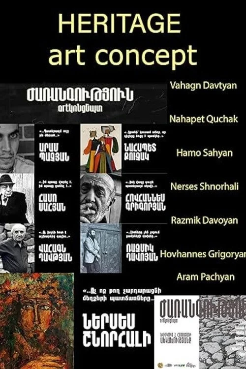 Постер фильма Концептуальный проект «Наследие искусства» (третий ряд) Ваагн Давтян, Наапет Кучак, Амо Сахян, Нерсес Шнорали, Размик Давоян, Оганес Григорян, Арам Пачян
