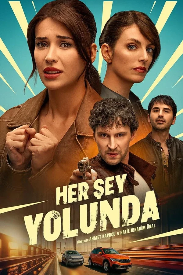 Постер фильма Her Şey Yolunda