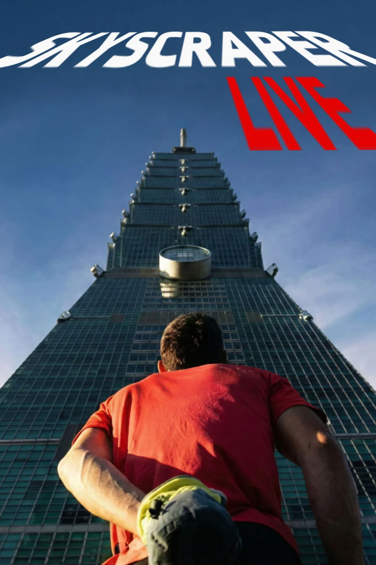 Постер фильма Skyscraper Live