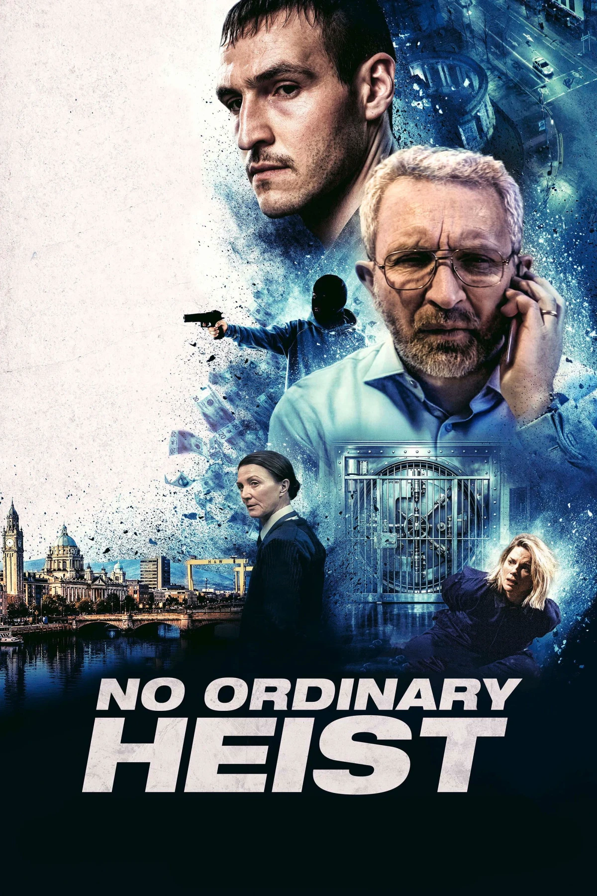Постер фильма No Ordinary Heist