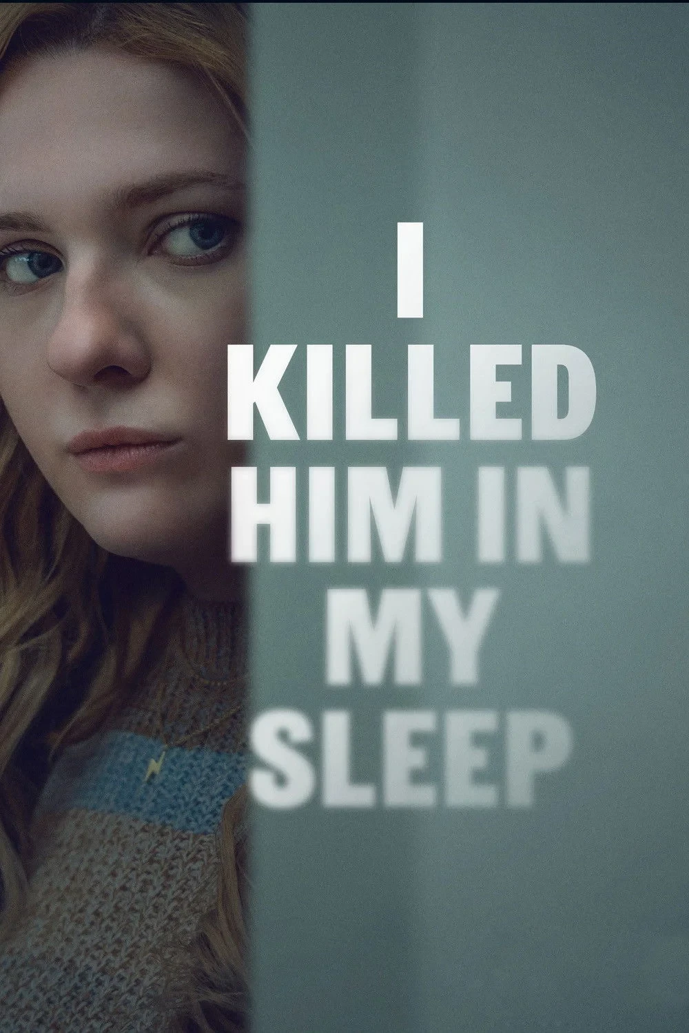 Постер фильма I Killed Him in My Sleep