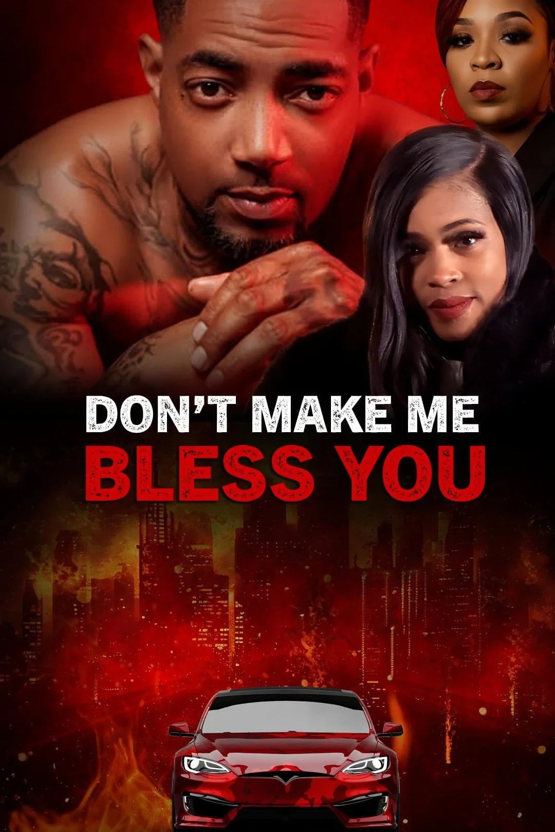 Постер фильма Don't Make Me Bless You