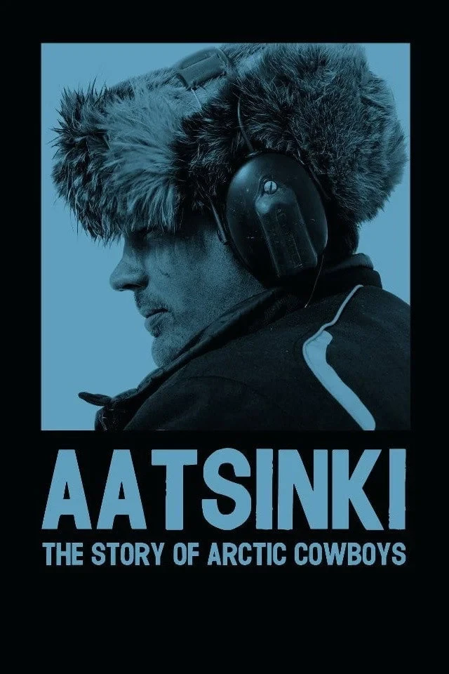 Постер фильма Братья Аатсинки: История об арктических ковбоях