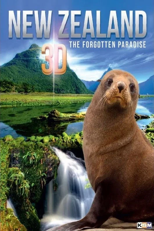 Постер фильма Новая Зеландия 3D: Забытый рай