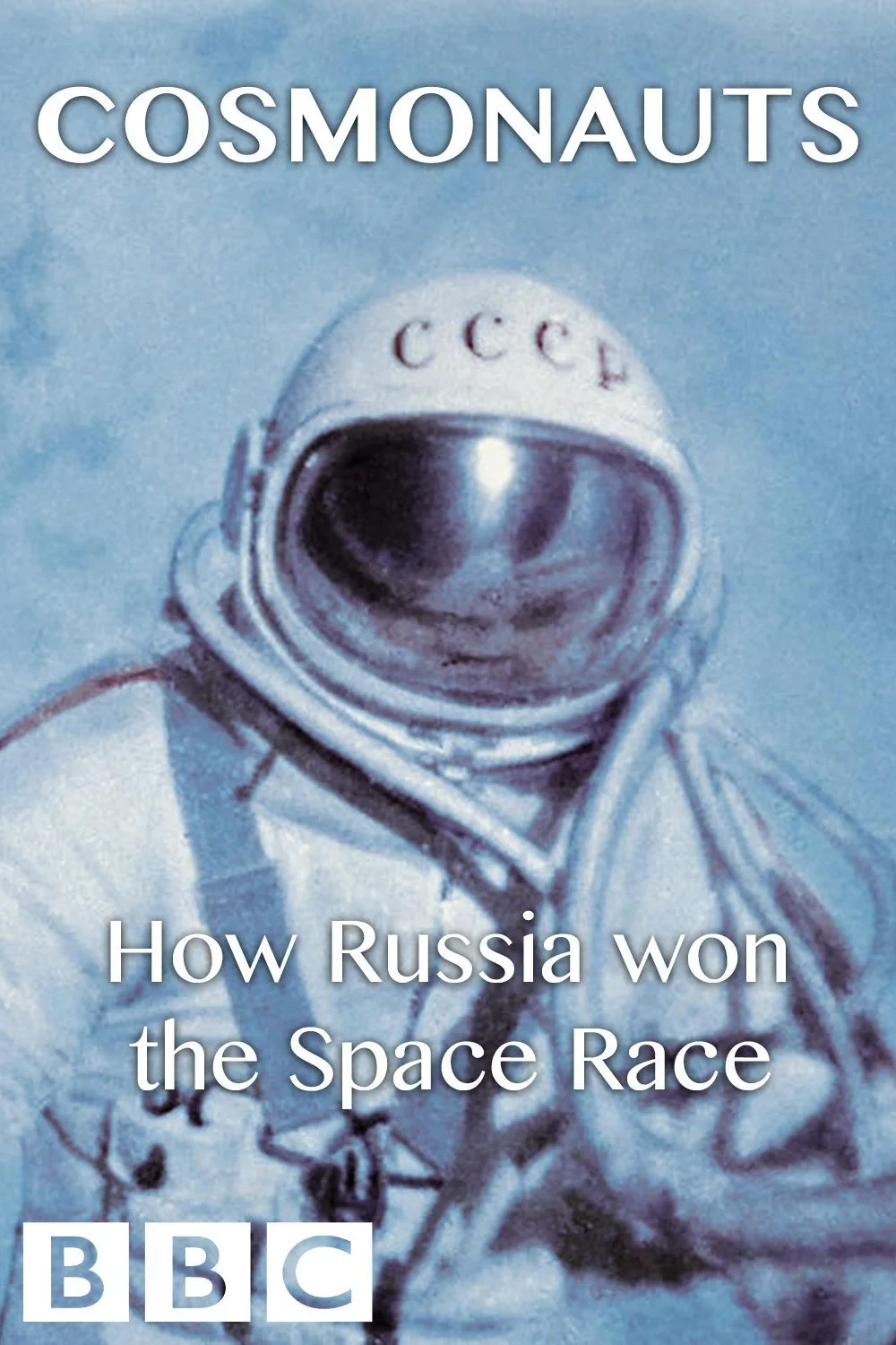 Постер фильма Космонавты: как Россия выиграла космическую гонку