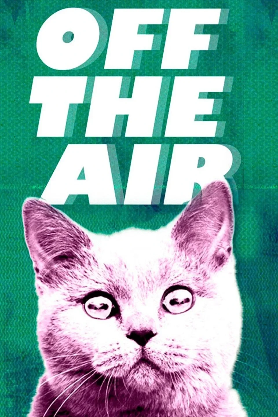 Постер сериалаOff the Air