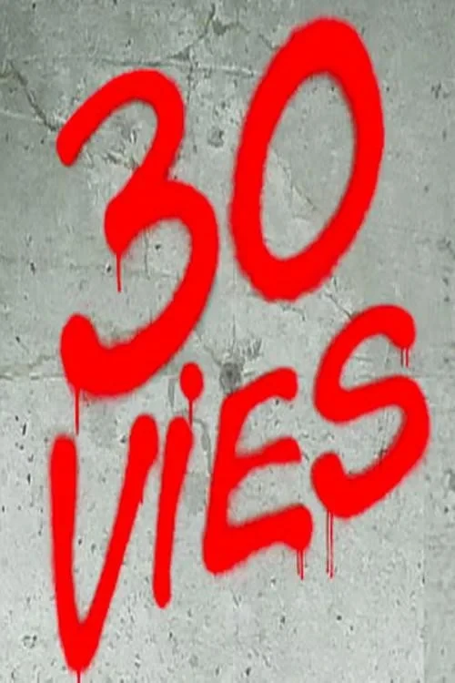 Постер сериала30 жизней