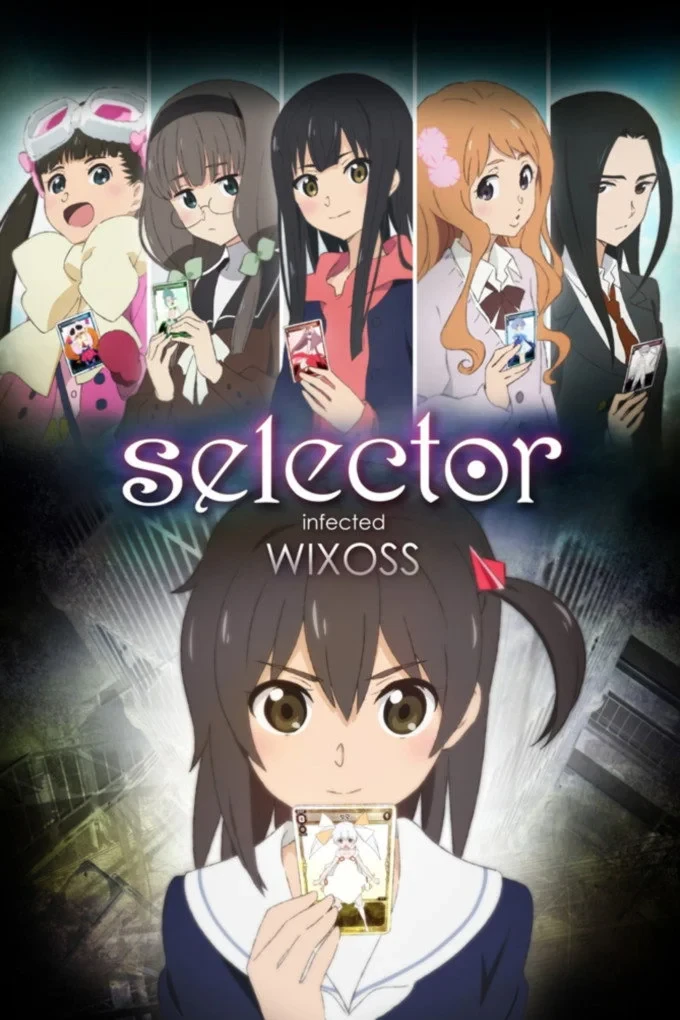 Постер сериалаЗаражённый селектор WIXOSS