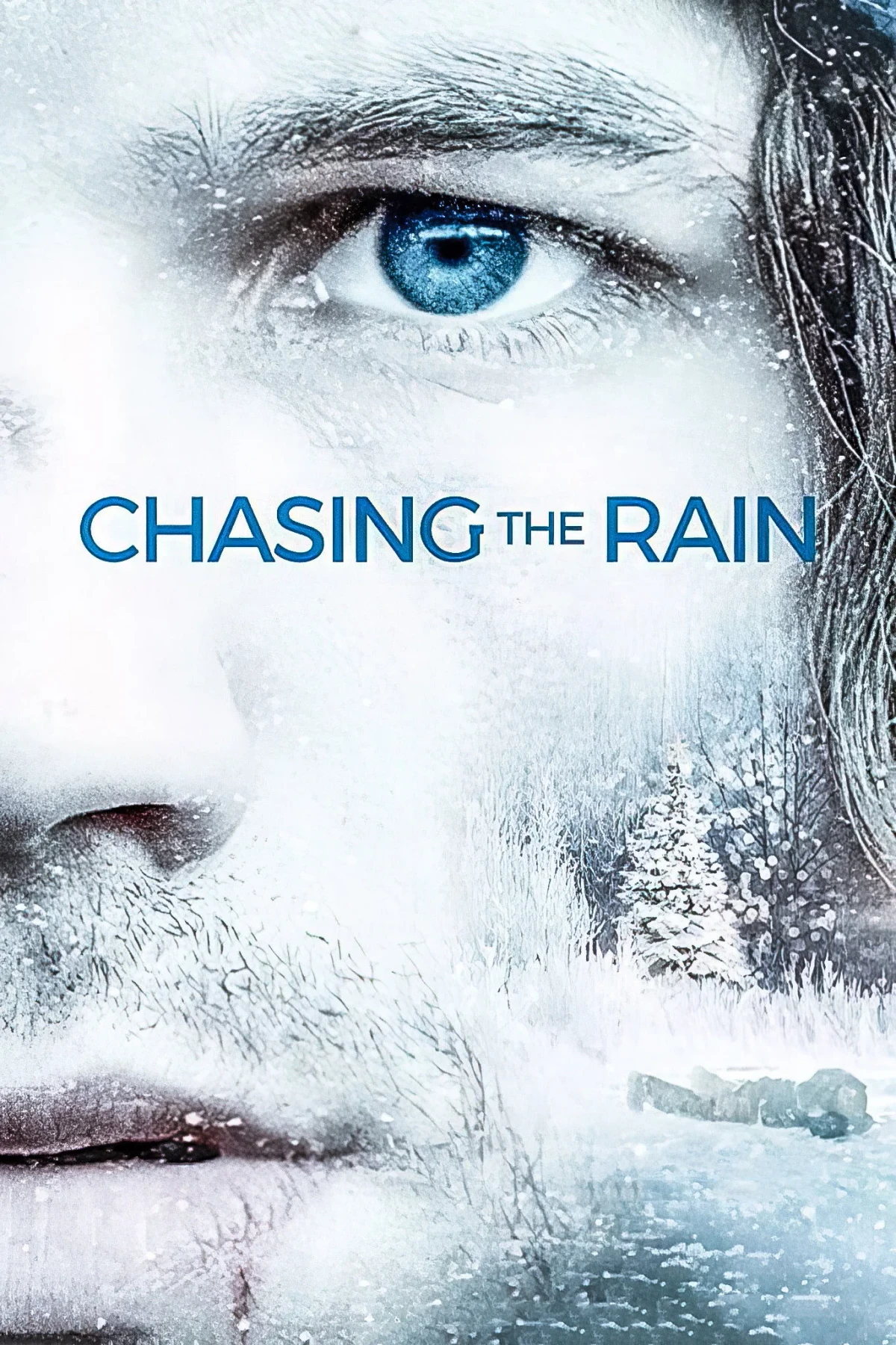 Постер фильма Chasing the Rain