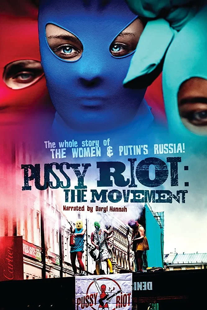 Постер фильма Pussy Riot: Движение