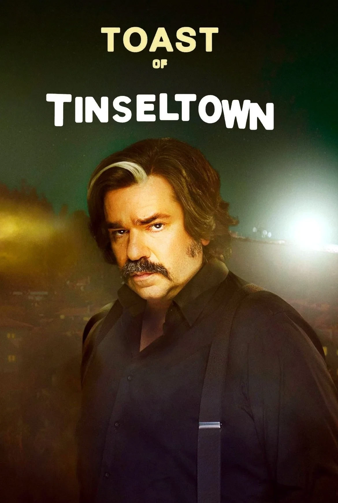 Постер сериалаТост из Тинселтауна